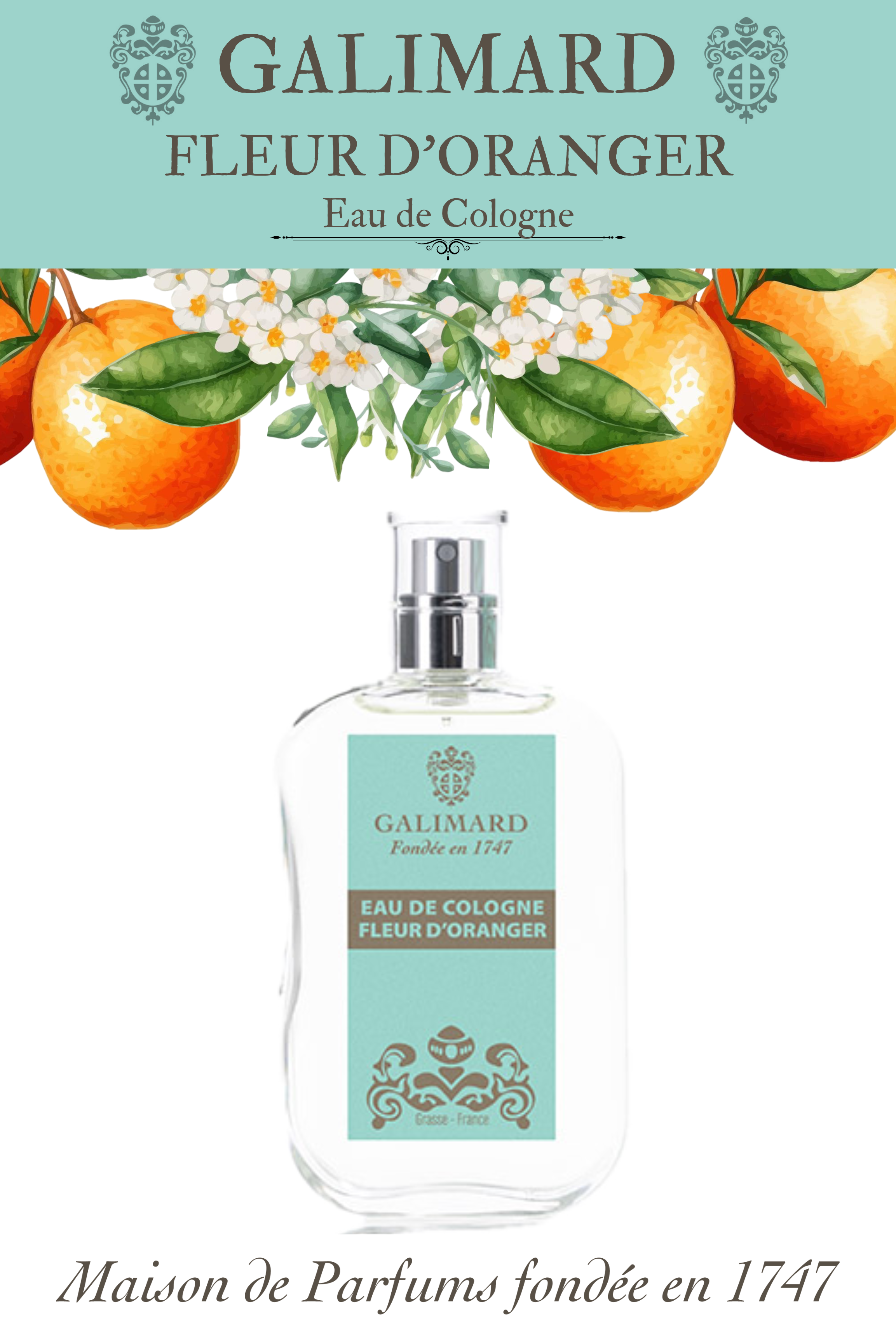 Eau de Cologne Fleur d'oranger - GALIMARD Éffluves Provençales