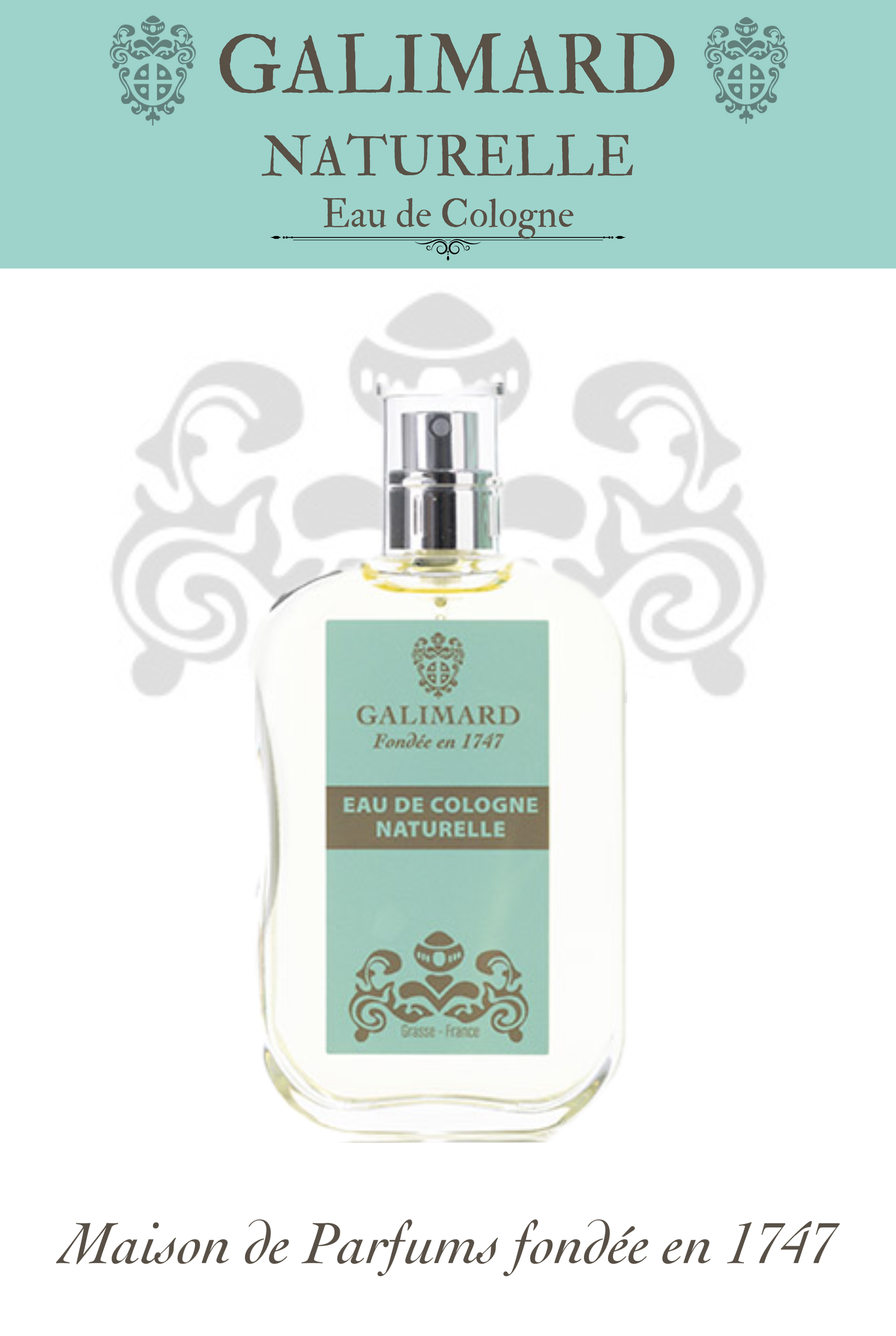 Eau de Cologne Naturelle - GALIMARD Éffluves Provençales