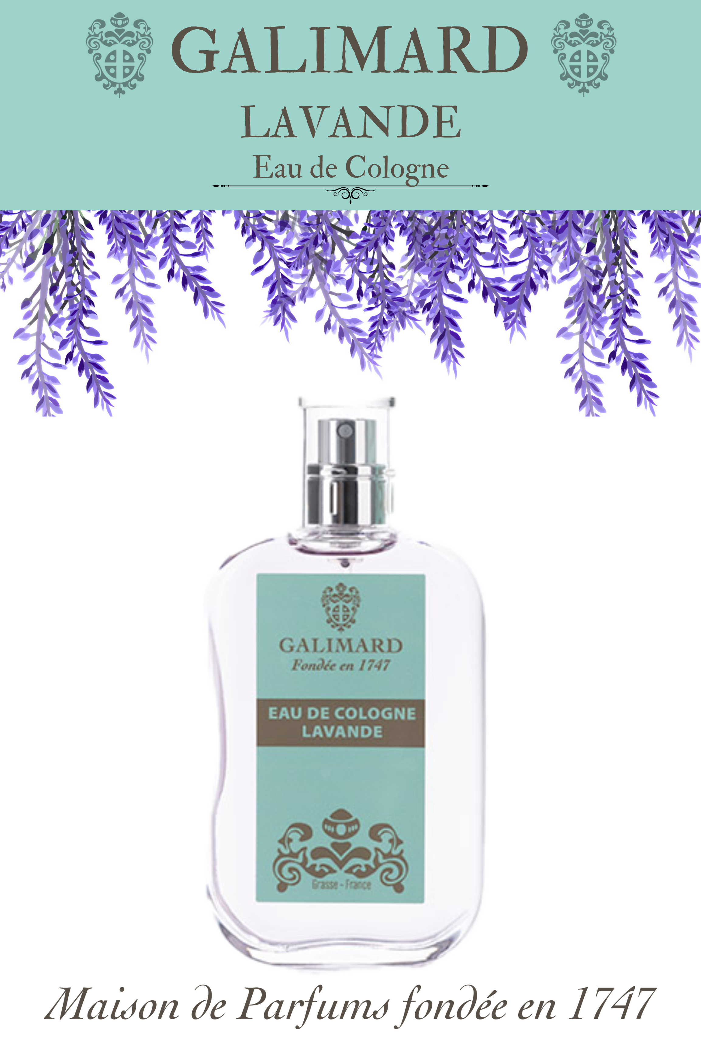 Eau de Cologne Lavande - GALIMARD Éffluves Provençales